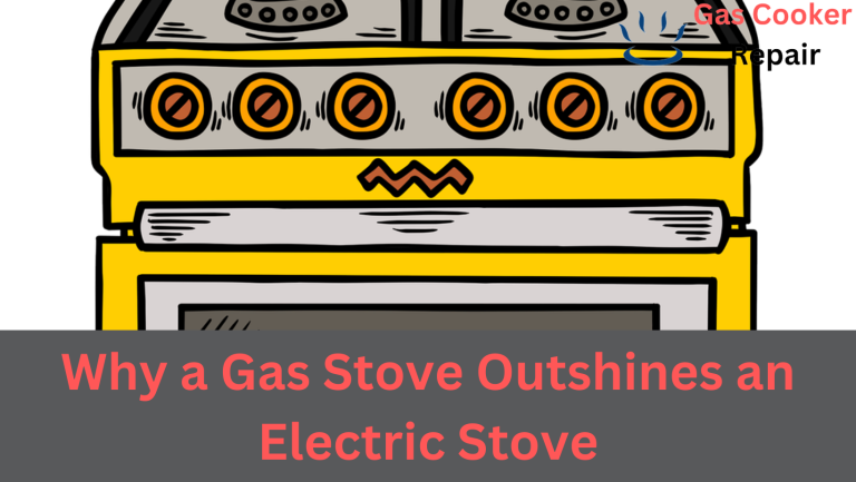 Unveiling the Benefits: Why a Gas Stove Outshines an Electric Stove
